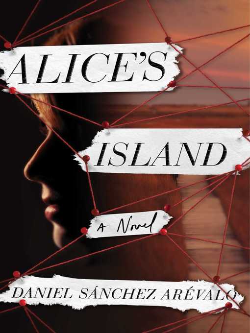 Title details for Alice's Island by Daniel Sánchez Arévalo - Available